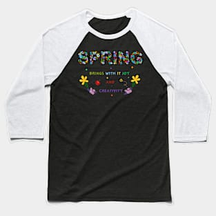 Spring brings with it joy and creativity. Baseball T-Shirt